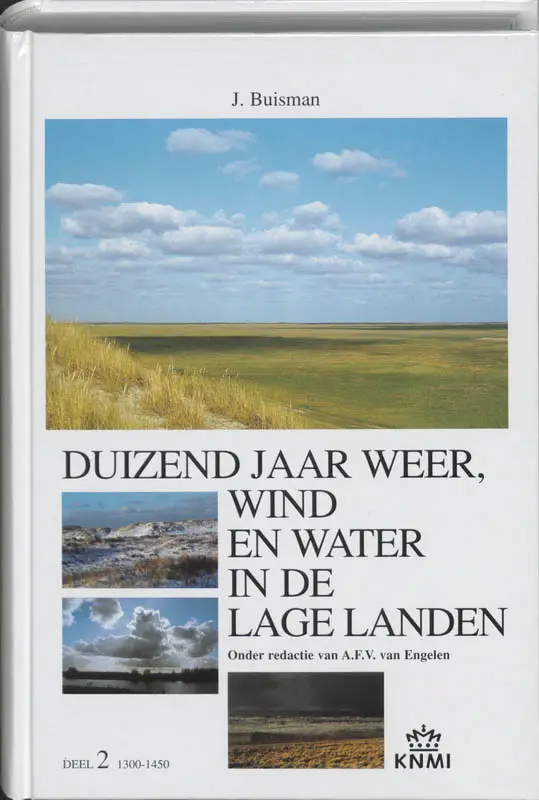Duizend jaar 2 weer wind in lage landen
