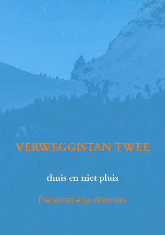VERWEGGISTAN TWEE