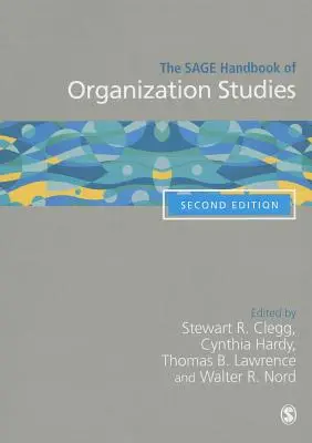 The SAGE Handbook of Organization Studies