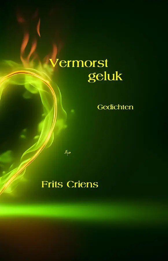 Vermorst geluk