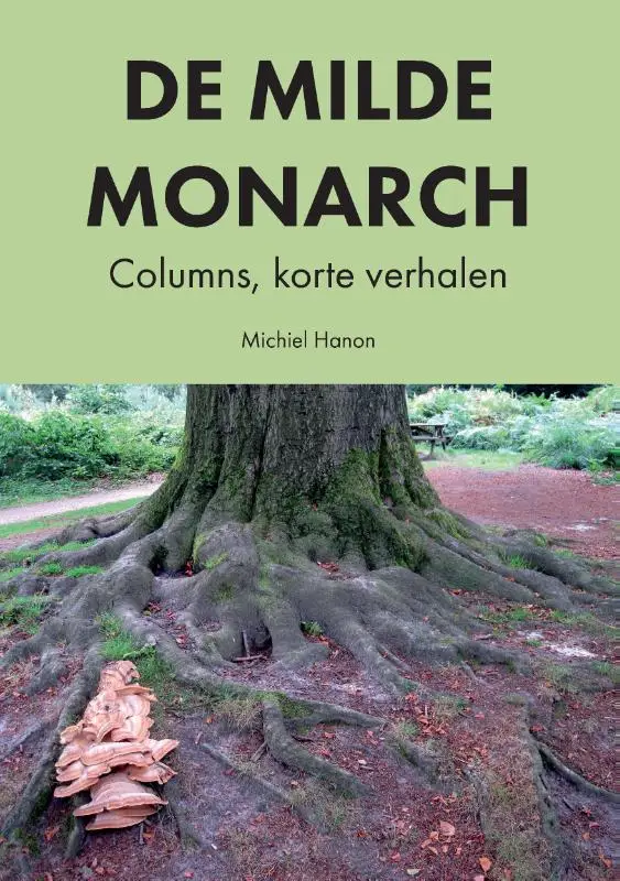 De Milde Monarch