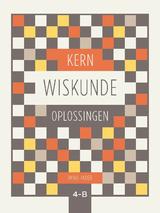 vmbo-kader 4 deel B / KERN Wiskunde / oplossingenboek