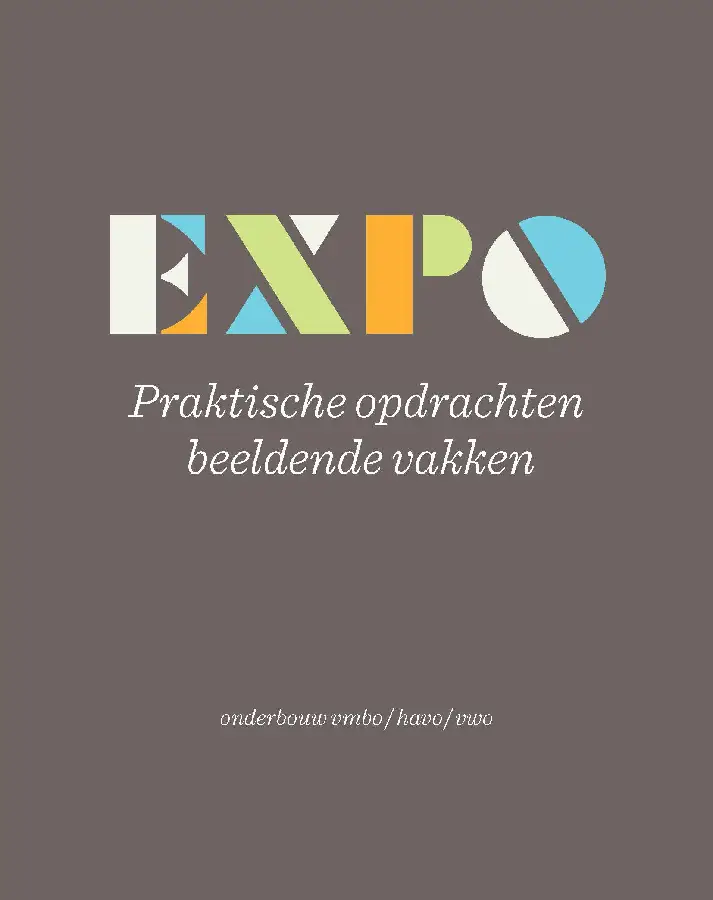 EXPO beeldende begrippen praktische opdrachtenboek vmbo/havo/vwo