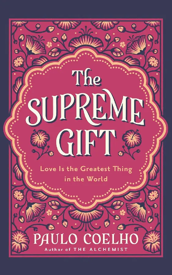 The Supreme Gift