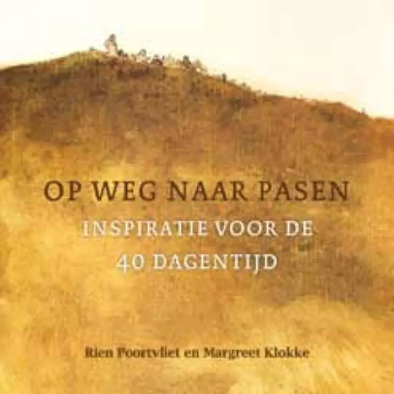 Op weg naar pasen