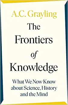 The Frontiers of Knowledge