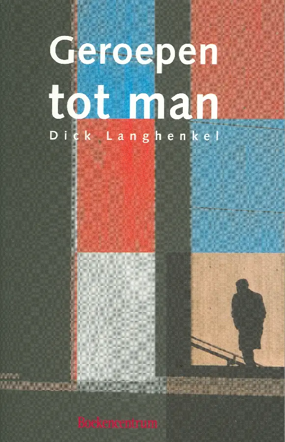 Geroepen tot man