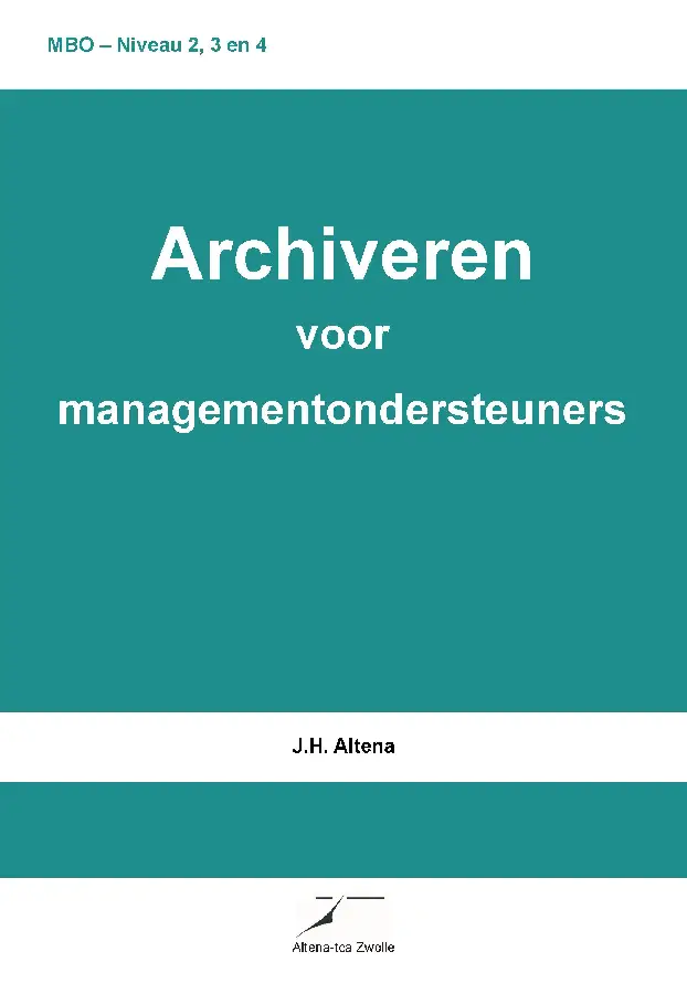 Archiveren voor managementondersteuners