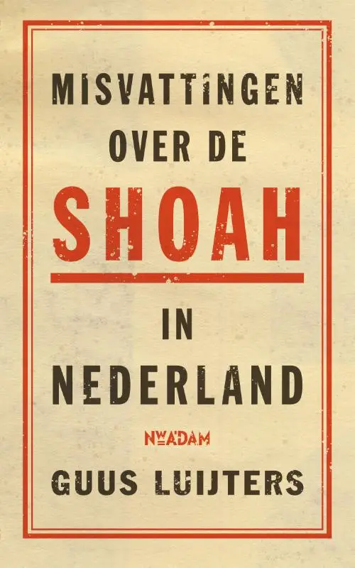 Misvattingen over de Shoah in Nederland