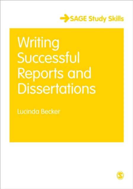Writing Successful Reports and Dissertations