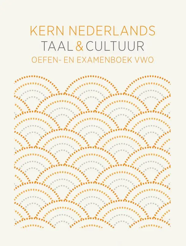 KERN Nederlands taal & cultuur ed 1 oefen- en examenboek vwo bovenbouw