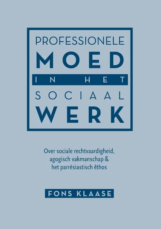 Professionele moed in het sociaal werk