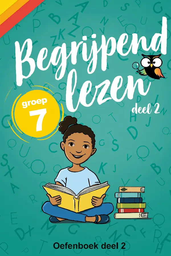 Begrijpend Lezen Groep 7 Oefenboek Deel 2