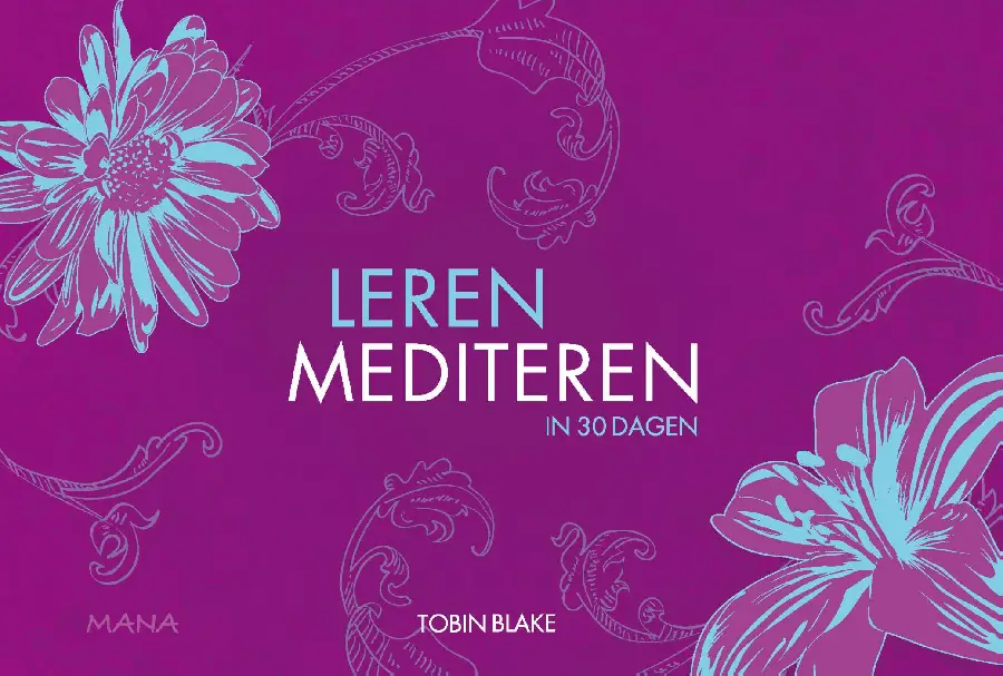 Leren mediteren in 30 dagen