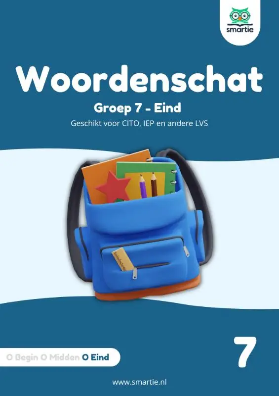 Woordenschat groep 7 - eind - Geschikt voor CITO, IEP en andere LVS