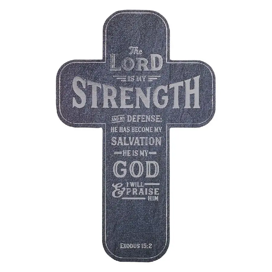 The Lord is My Strength - Exodus 15:2
