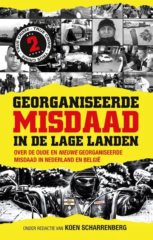 Georganiseerde misdaad in de Lage Landen / 2