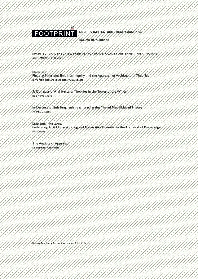 Footprint 37 Architectural Theories, their Performance, Quality and Effect: An Appraisal
