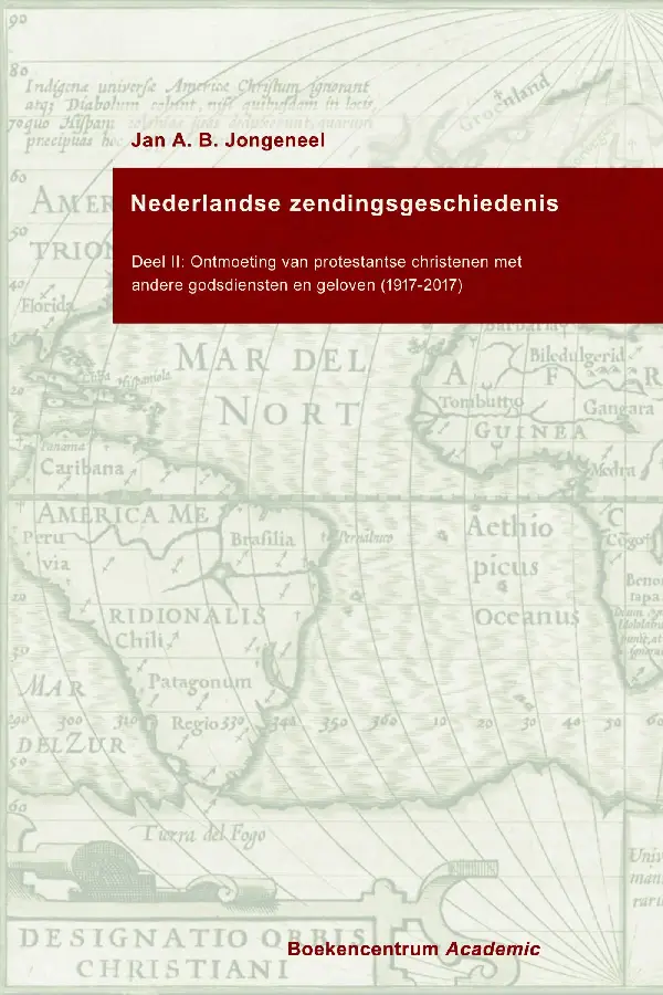 Nederlandse zendingsgeschiedenis II