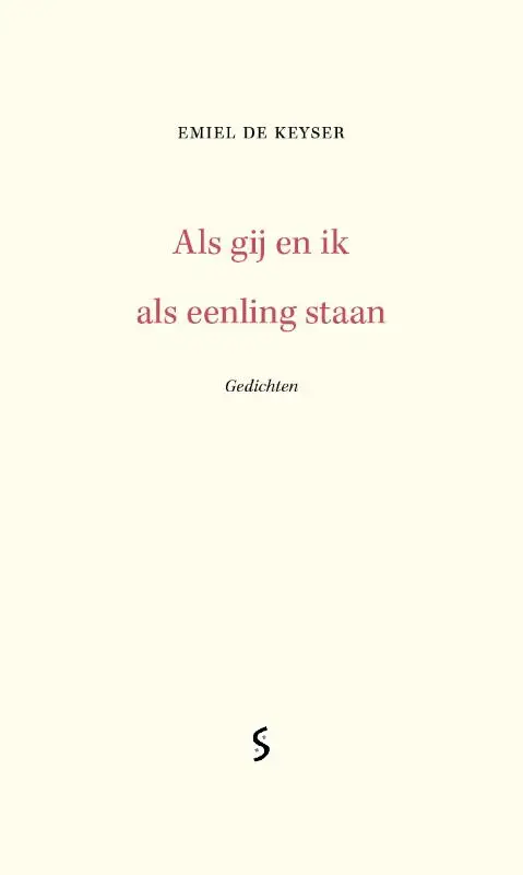 Als gij en ik als eenling staan