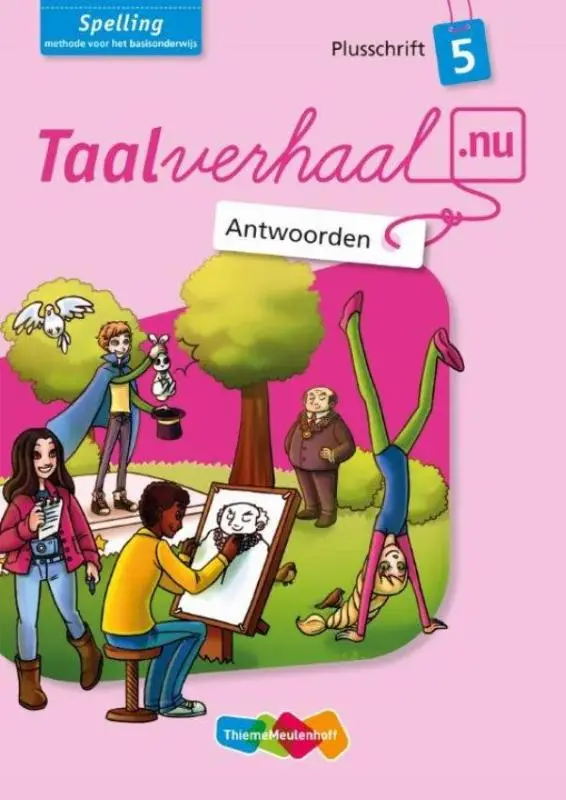 Antwoorden Plusschrift Groep 5 / Spelling / Taalverhaal.nu