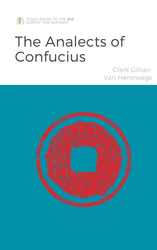 The Analects of Confucius