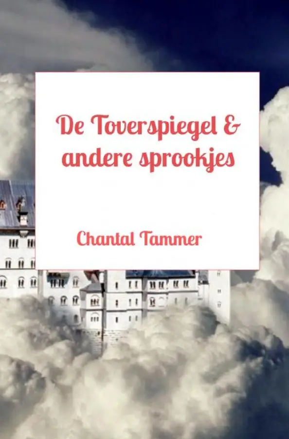 De Toverspiegel & andere sprookjes