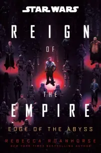 Star Wars: Edge of the Abyss (Reign of the Empire)
