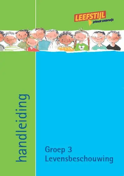 Groep 3 / Levensbeschouwing bij leefstijl / Handleiding