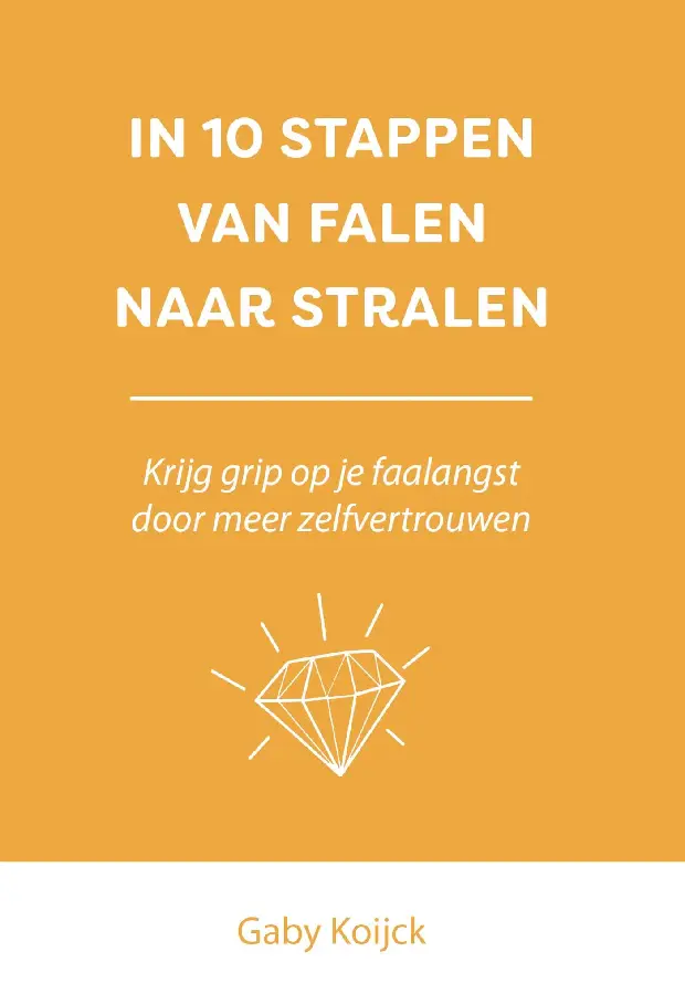 In 10 stappen van falen naar stralen