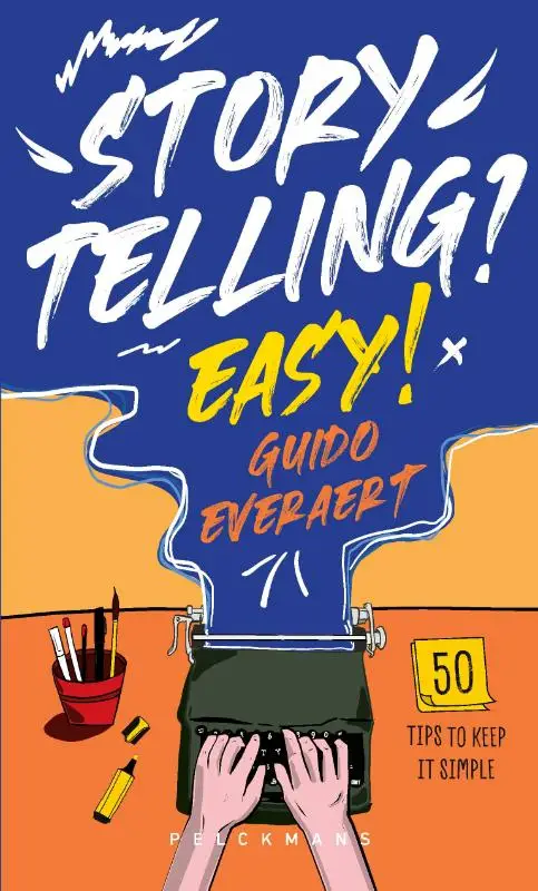 Storytelling? Easy!