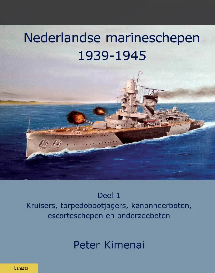 Nederlandse Marineschepen 1940-1945 / 1