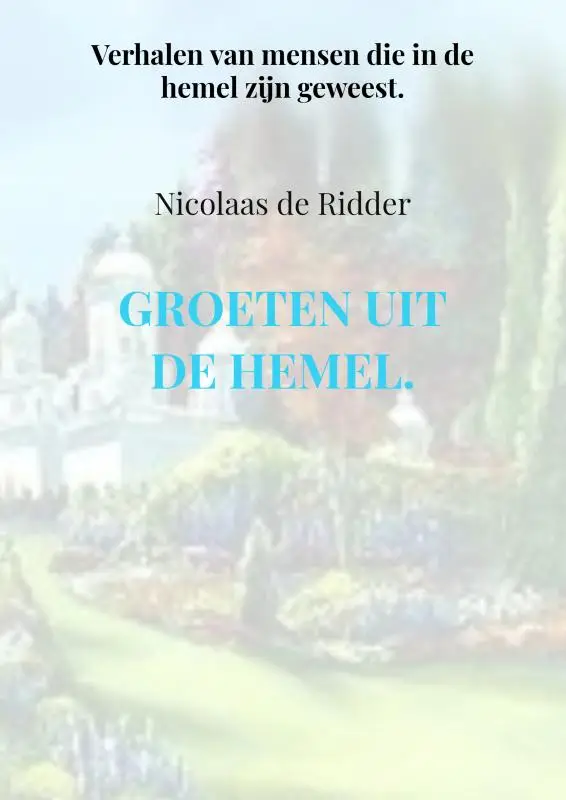 Groeten uit de hemel.