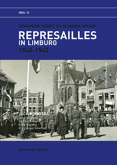 Represailles in Limburg / 1940-1945