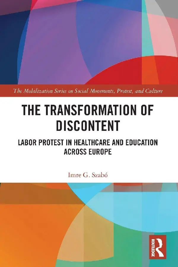 The Transformation of Discontent