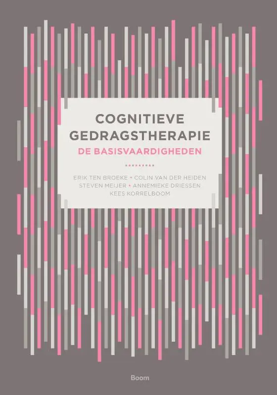 Cognitieve gedragstherapie: de basisvaardigheden