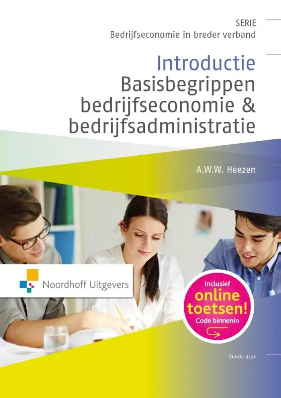 Introductie basisbegrippen bedrijfseconomie & bedrijfsadministratie