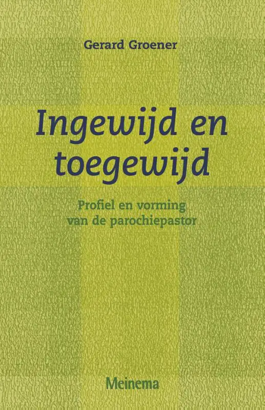Ingewijd en toegewijd
