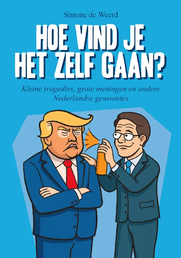 Hoe vind je het zelf gaan?