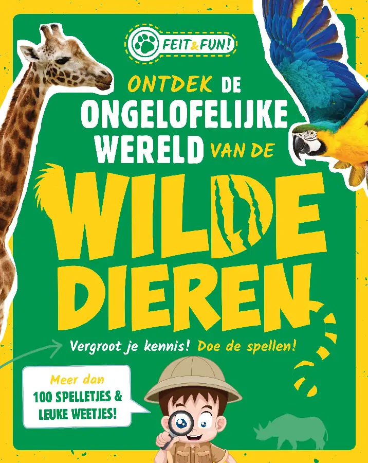 Ontdek de ongelofelijke wereld van de wilde dieren
