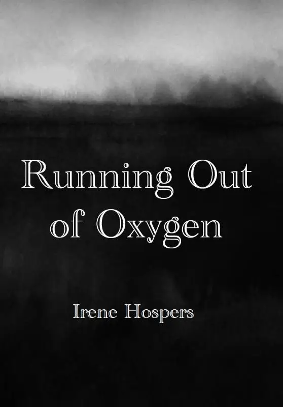 Running Out of Oxygen